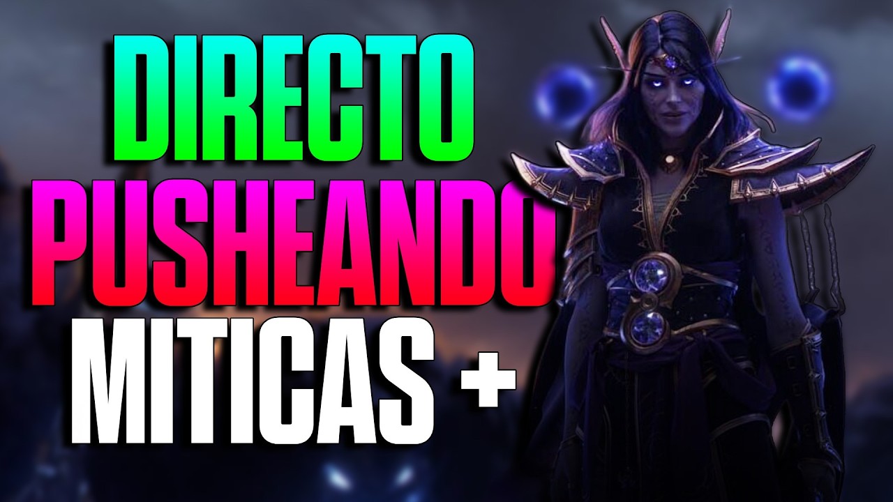 WOW MIDNIGHT: ¡MÍTICAS+ con CHAMÁN HEAL! 🌊 | Pusheando Piedras, Misiones y Eventos