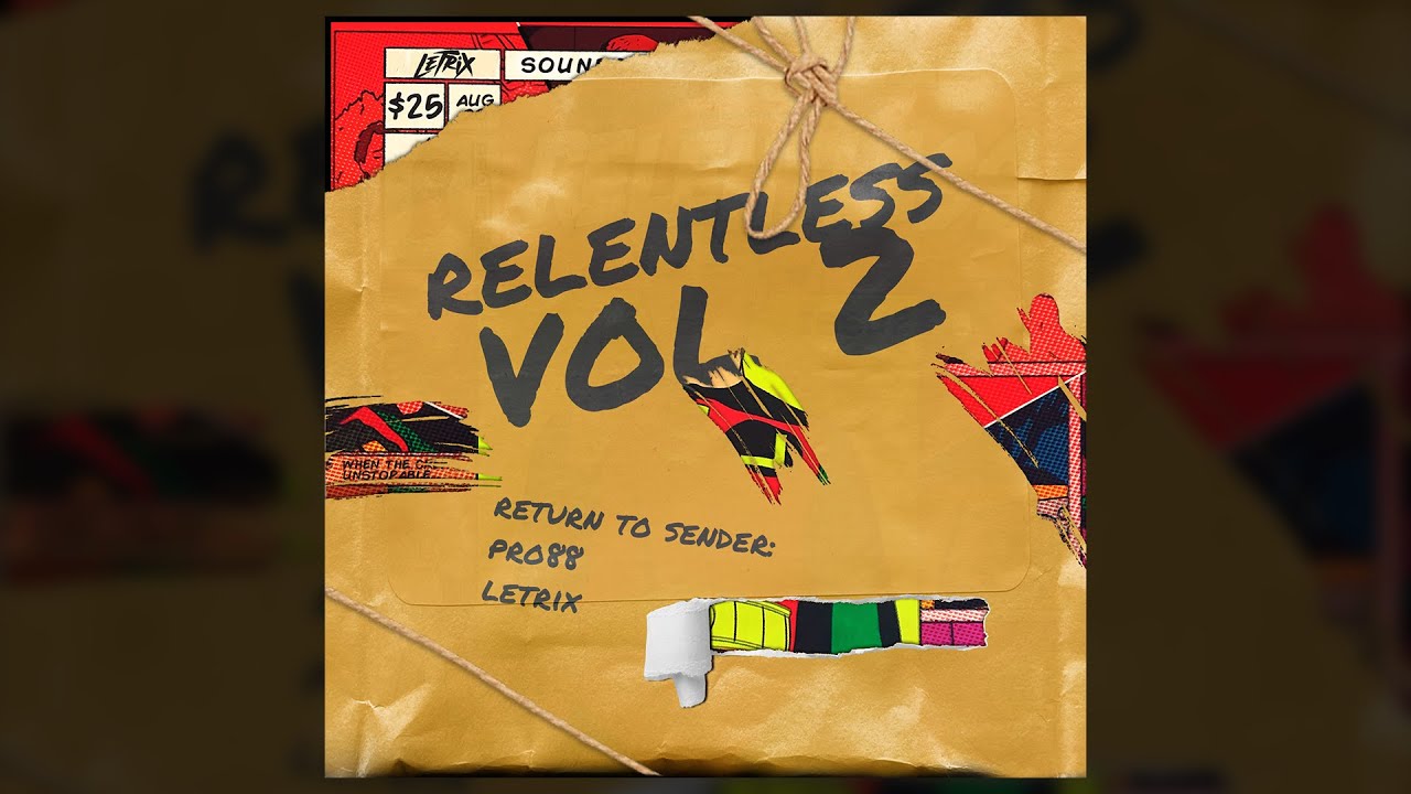 RELENTLESS Vol. 2 - MC Letrix & Project 88