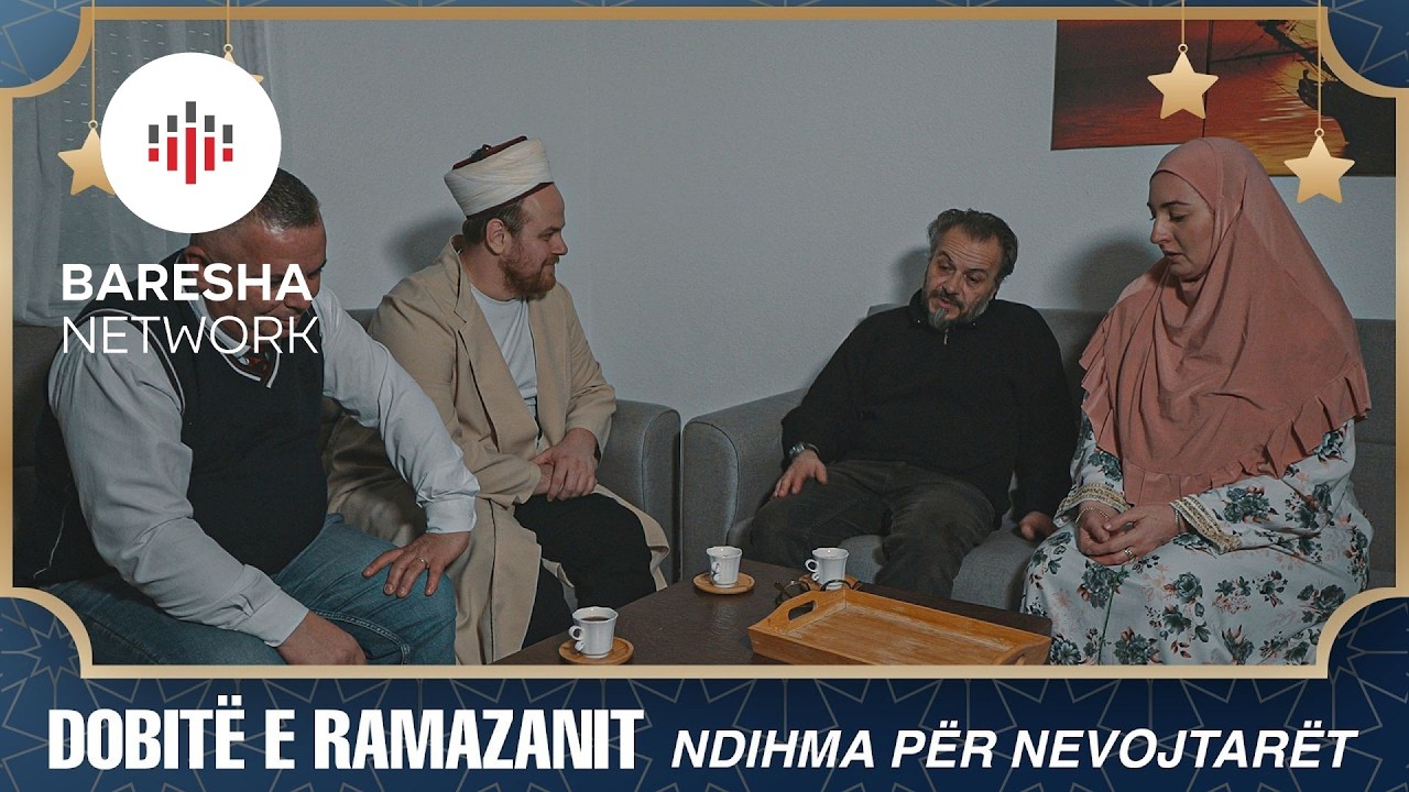 Dobitë e Ramazanit - Ndihma për Nevojtarët