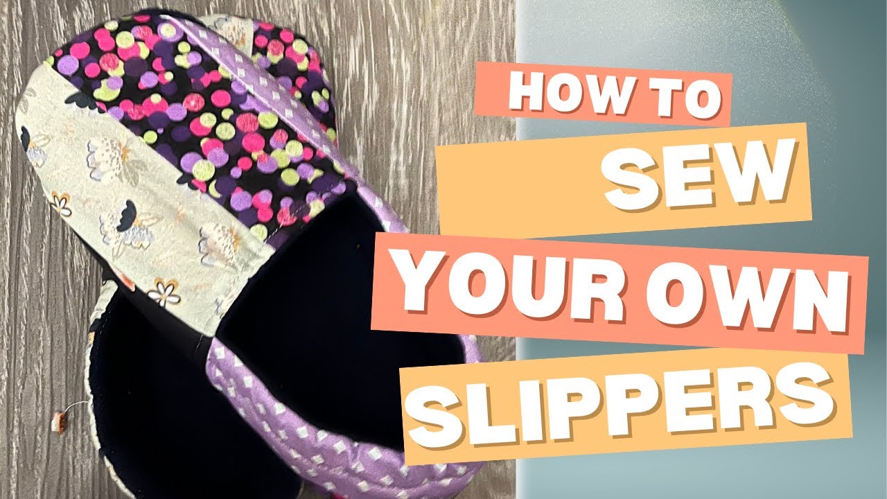 How to Sew Fabric Slippers Free Pattern