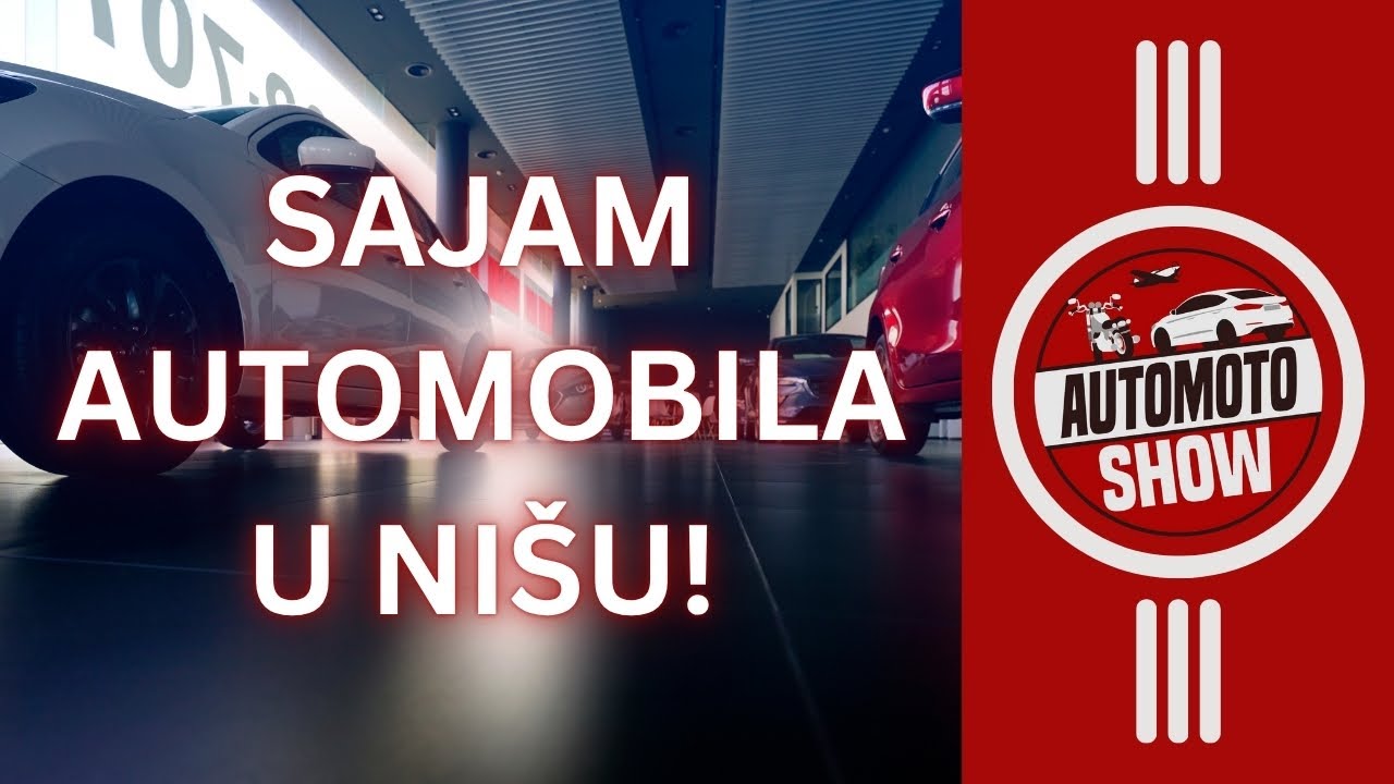 Sajam automobila u Nišu! | Auto Moto Show
