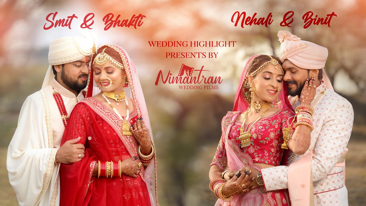 Nehali & Binit || Smit & Bhakti || Wedding Highlight || Nimantran Wedding Films || Modasa