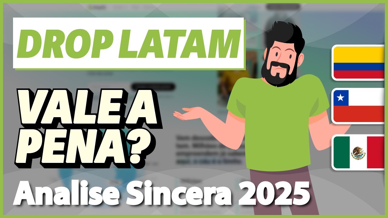 Drop Latam Vale a Pena? Comece a vender na America Latina