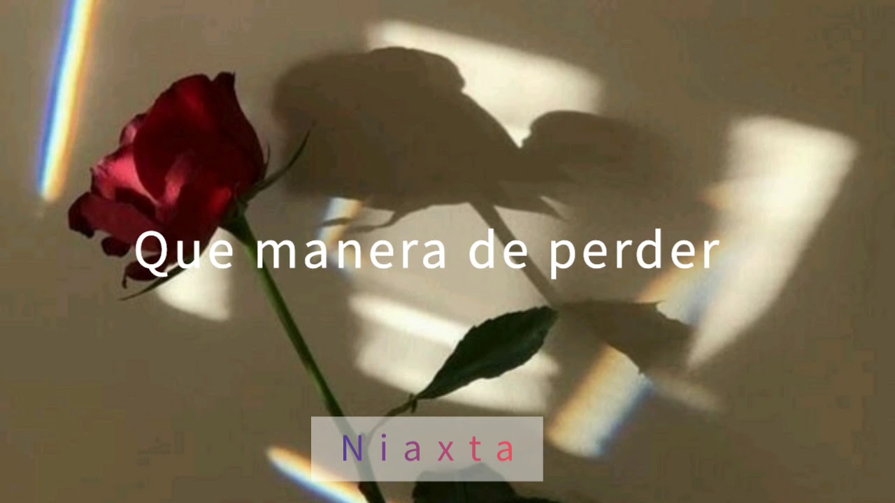 Ana Gabriel - que manera de perder [ Letra ]
