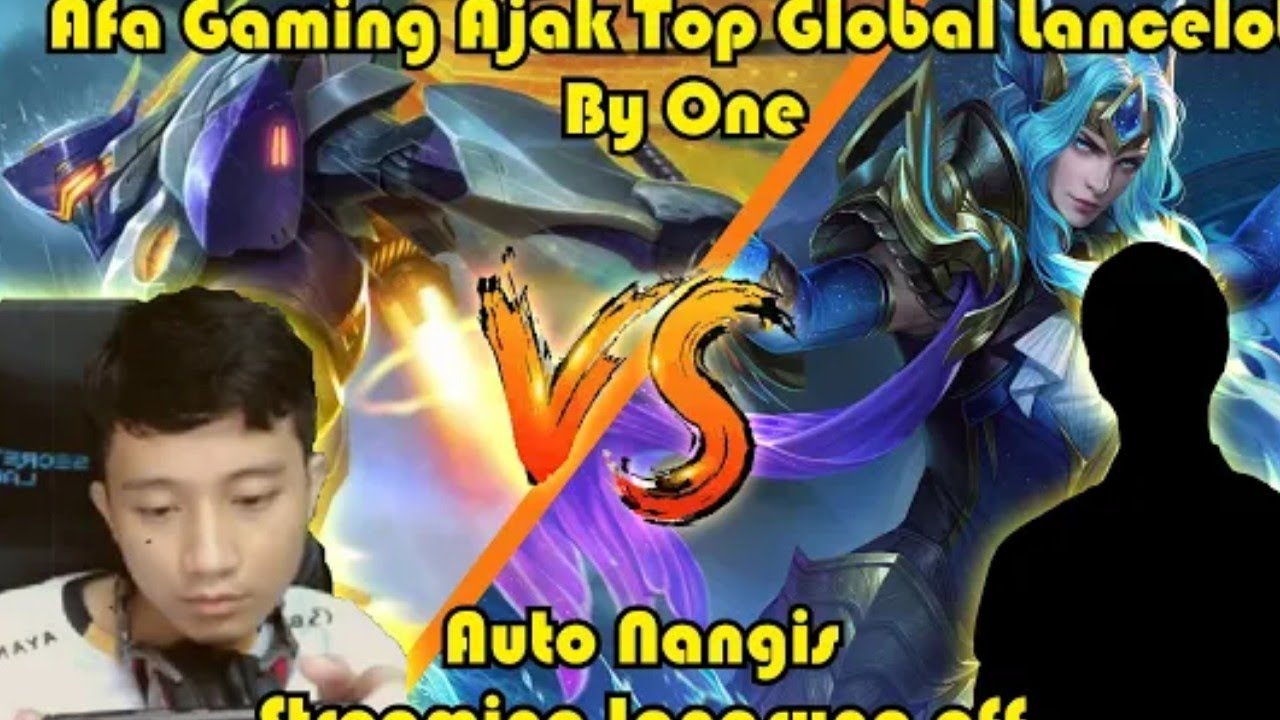 AFA GAMING SOK JAGO NANTANGIN TOP GLOBAL LANCELOT | STREAMING LANGSUNG OFF NAHAN MALU