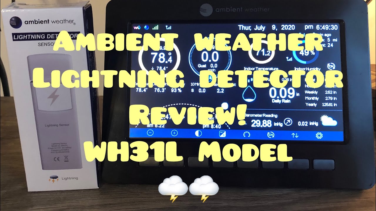 Ambient weather lightning detector WH31L model review! (First lightning strike registered on film!)