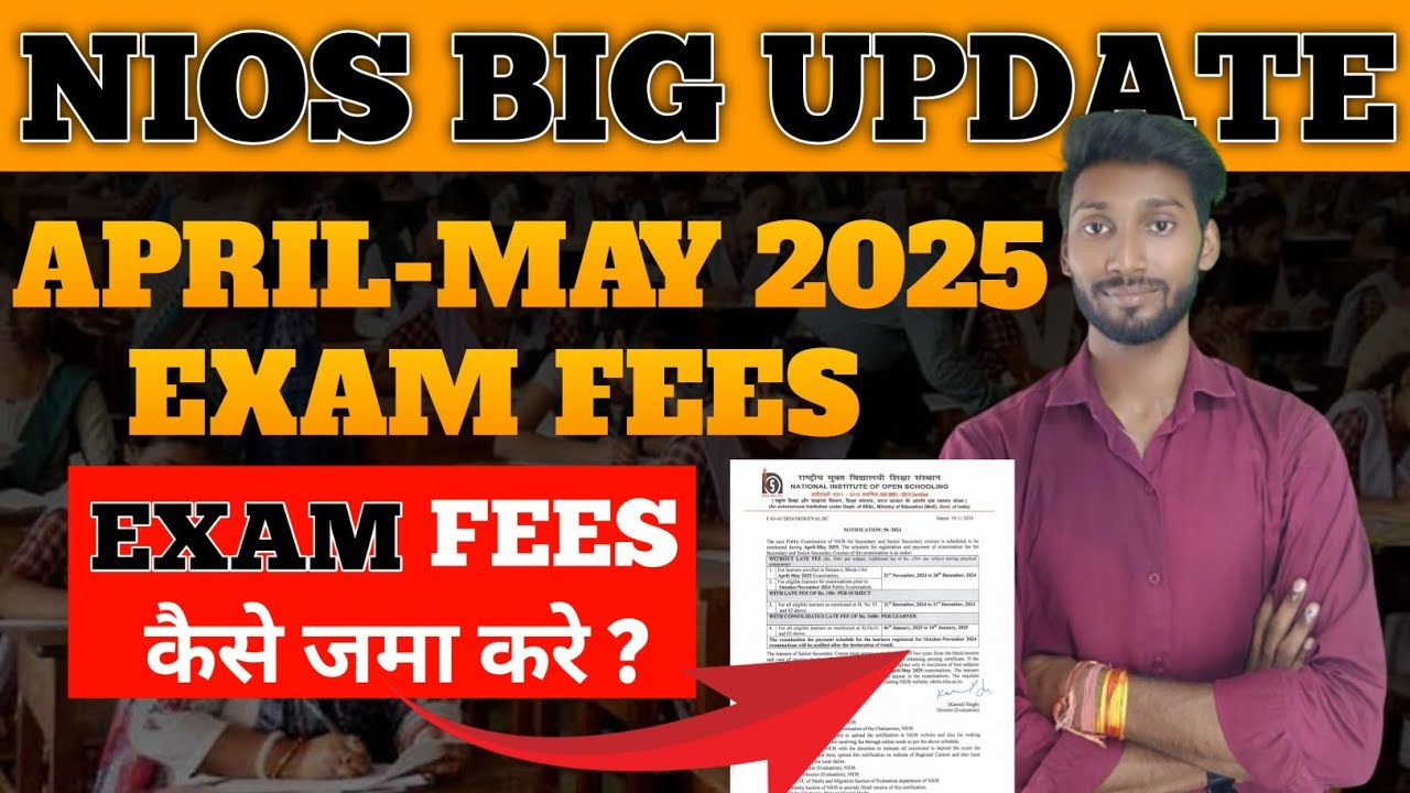 NIOS APRIL 2025 EXAM FEES | LAST DATE | HOW TO SUBMIT EXAM FEES