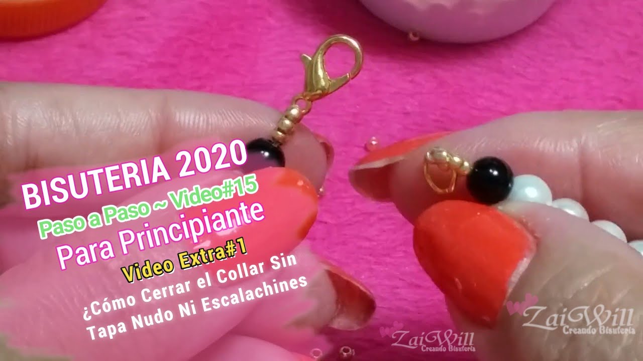 ¿Cómo Cerrar el Collar Sin Tapa Nudo Ni Escalachines? ~ Bisuteria ClaseExtra1