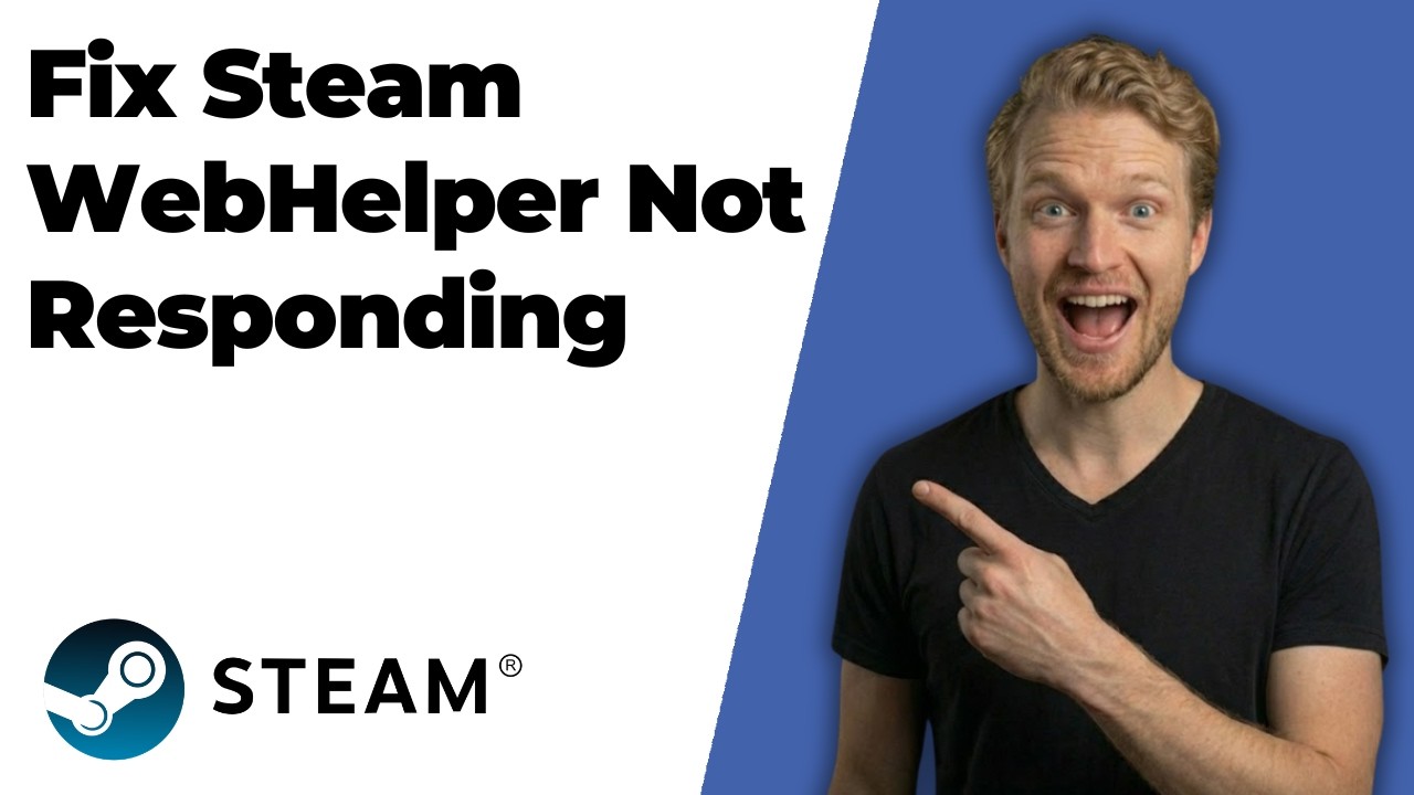 How To Fix Steam WebHelper Not Responding (2026 Easy Guide)