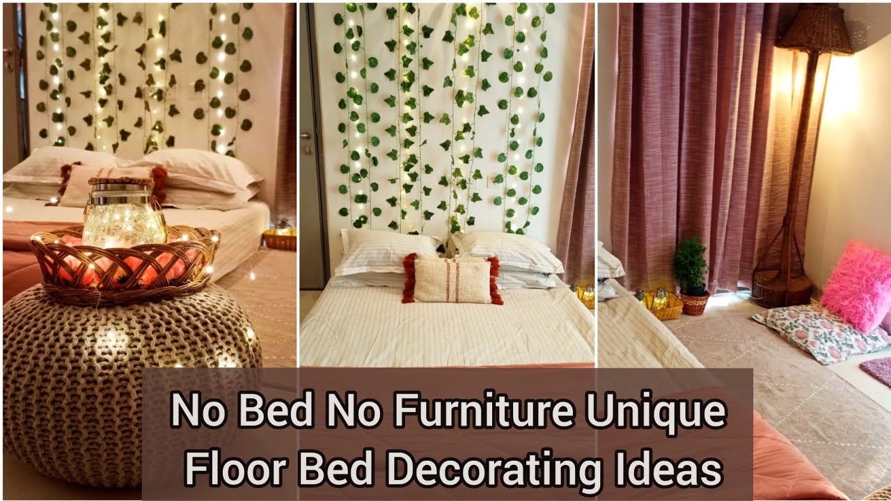 No Bed No Furniture Unique Floor Bed Decorating Ideas || Rental Friendly Home Decor