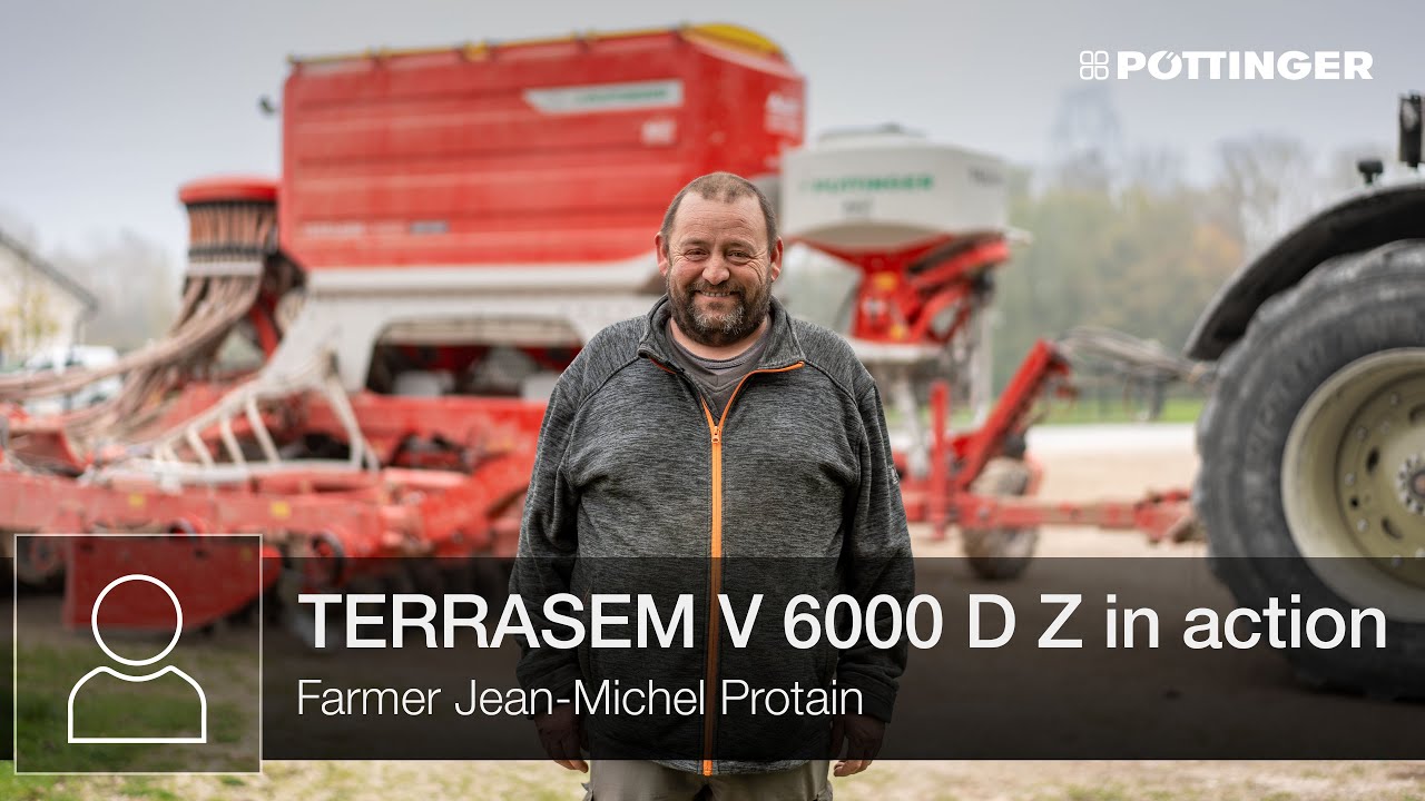 Jean-Michel Protain in action with TERRASEM V 6000 D Z universal seed drill combination | PÖTTINGER