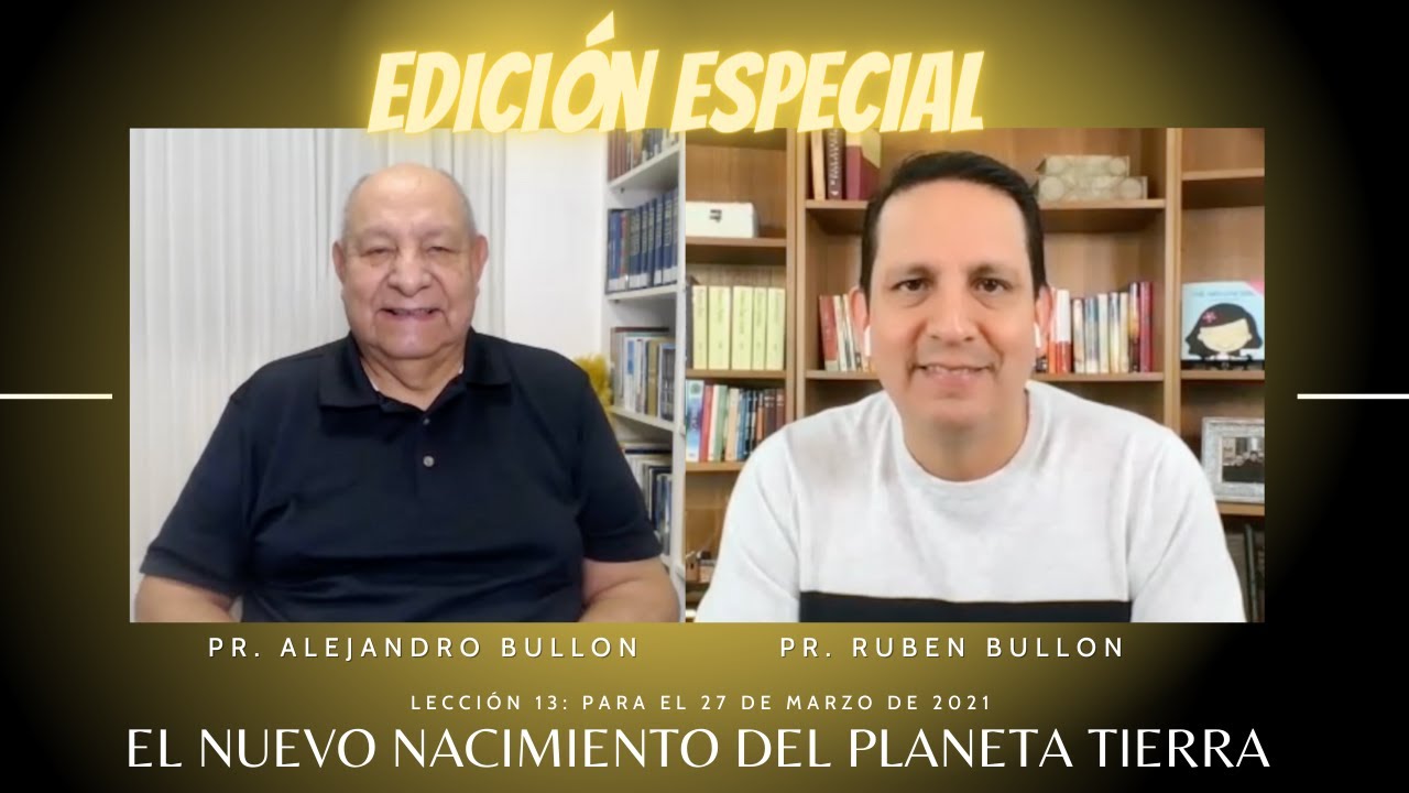 EL NUEVO NACIMIENTO DEL PLANETA TIERRA - Pr. Rubén Bullón