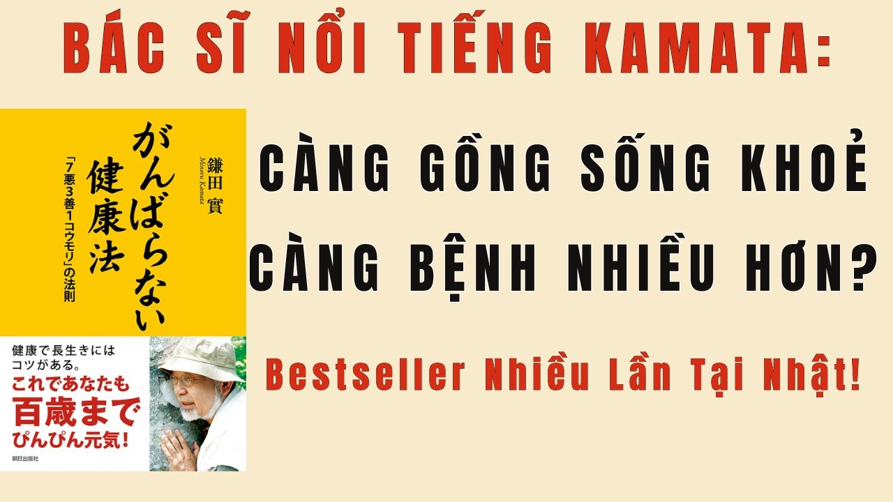 Phương ph&aacute;p sống khỏe kh&ocirc;ng cần cố &ndash; B&aacute;c sĩ Nhật tiết lộ 7 th&oacute;i quen gi&uacute;p bạn sống thọ nhẹ nh&agrave;ng