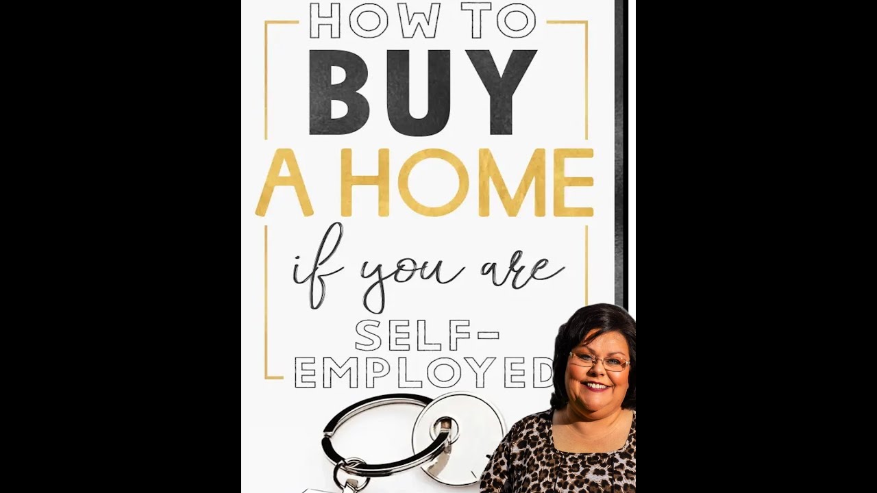 “Self Employed… Can I Buy a House?” What Lenders Really Want