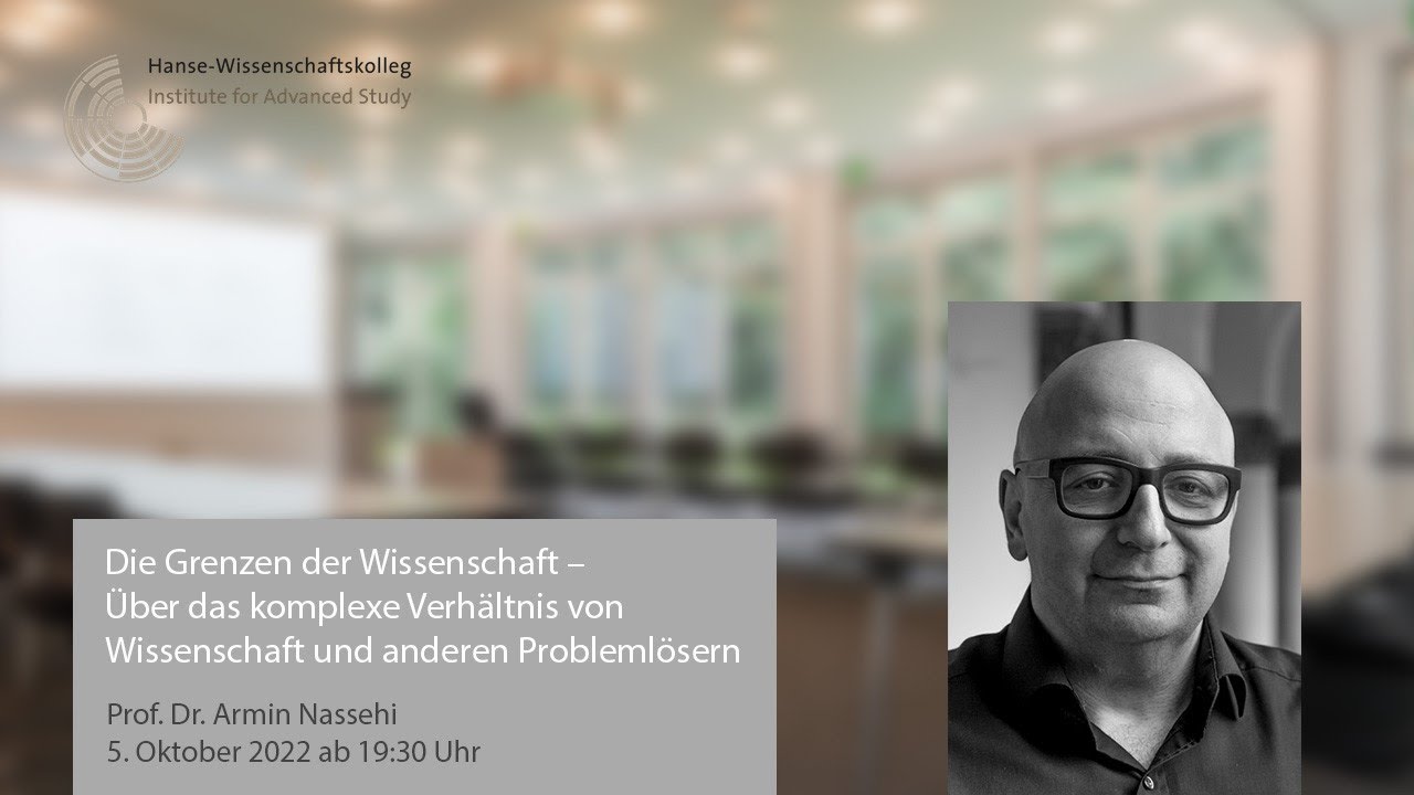„Die Grenzen der Wissenschaft“ mit Prof. Dr. Armin Nassehi
