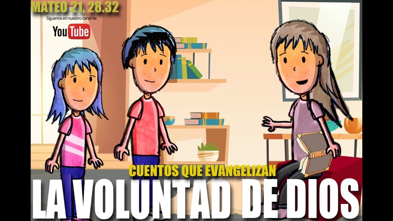 26º Domingo Tiempo Ordinario [Ciclo A] LA VOLUNTAD DE DIOS Mateo 21, 28-32