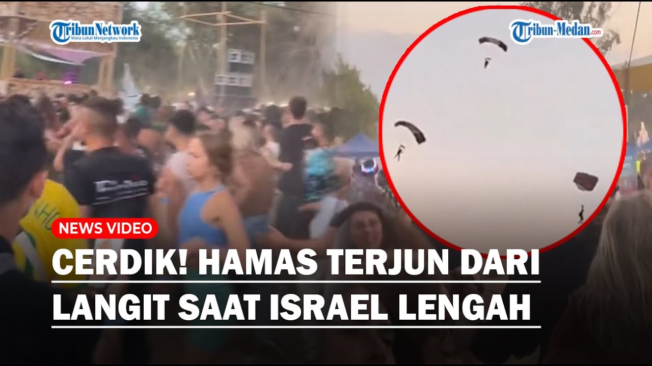 Pasukan Hamas Turun dari Paralayang saat Warga Israel Asik Berpesta