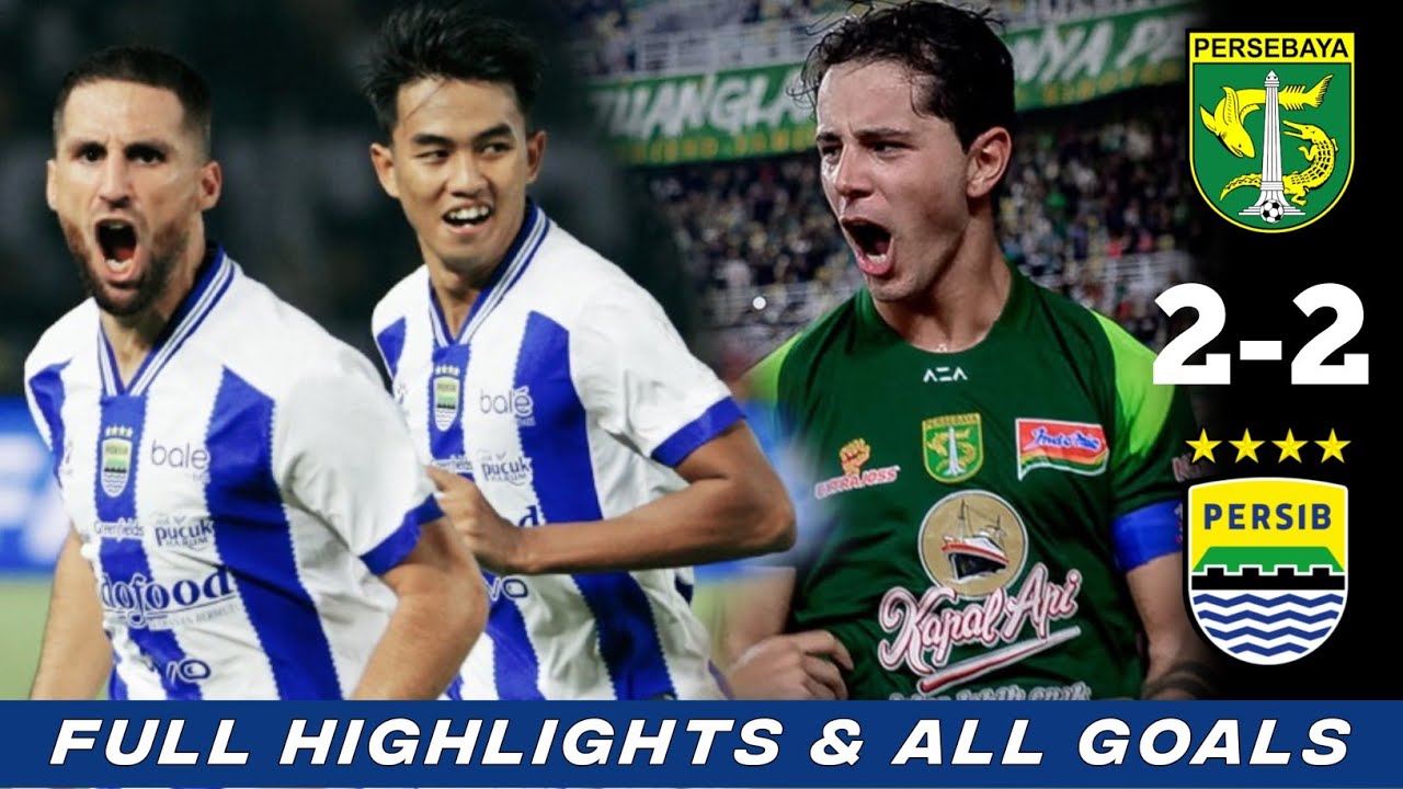 PENUH DRAMA ‼️ HIGHLIGHTS PERSEBAYA VS PERSIB BANDUNG || BOJAN HODAK KECEWA KEPEMIMPINAN WASIT