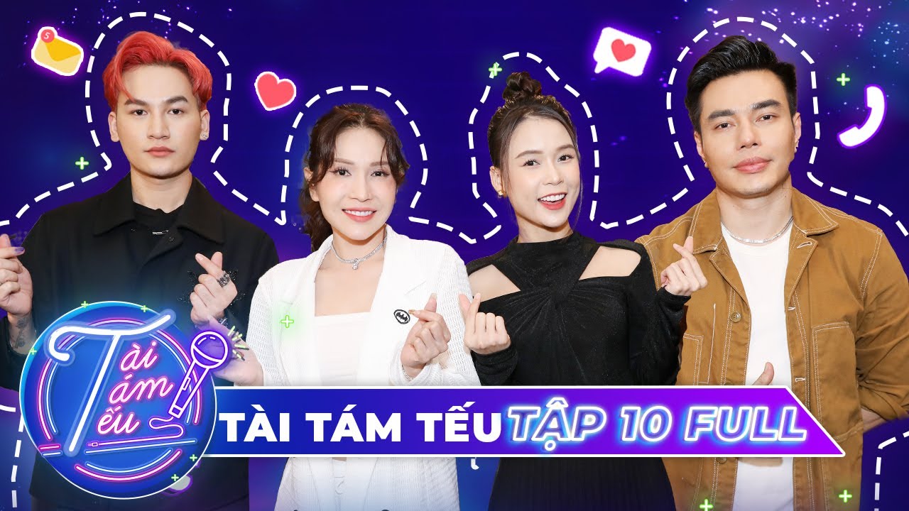 [Tập 10 FULL - Tài Tám Tếu] SAM BẤT ĐỒNG KHẢ NHƯ VÌ QUAN ĐIỂM 