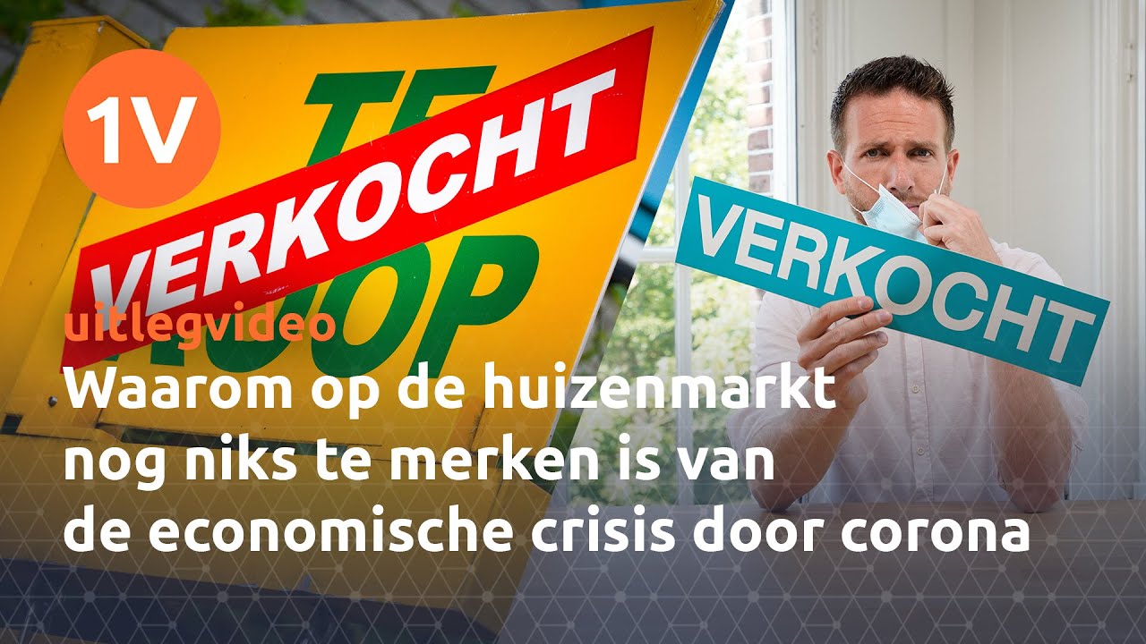 Waarom op de huizenmarkt nog niks te merken is van  de economische crisis door corona