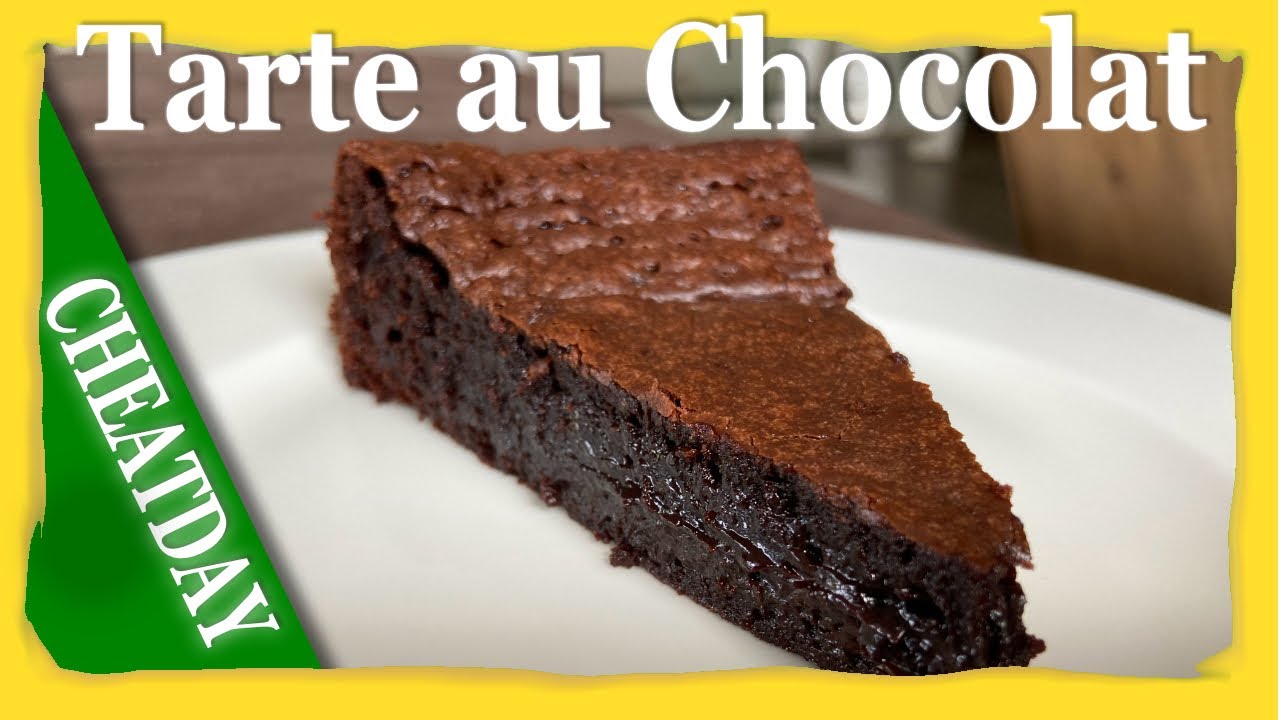 Tarte au Chocolat | CHEATDAY | Die unwiederstehliche Schokobombe