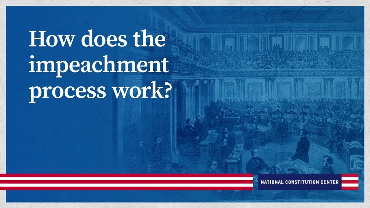 How does the impeachment process work?