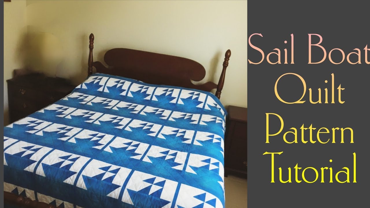 Sail Boat Quilt⛵for Bedsheets / Cushions / Mat |  Sewing Tutorial | Easy  Pattern |