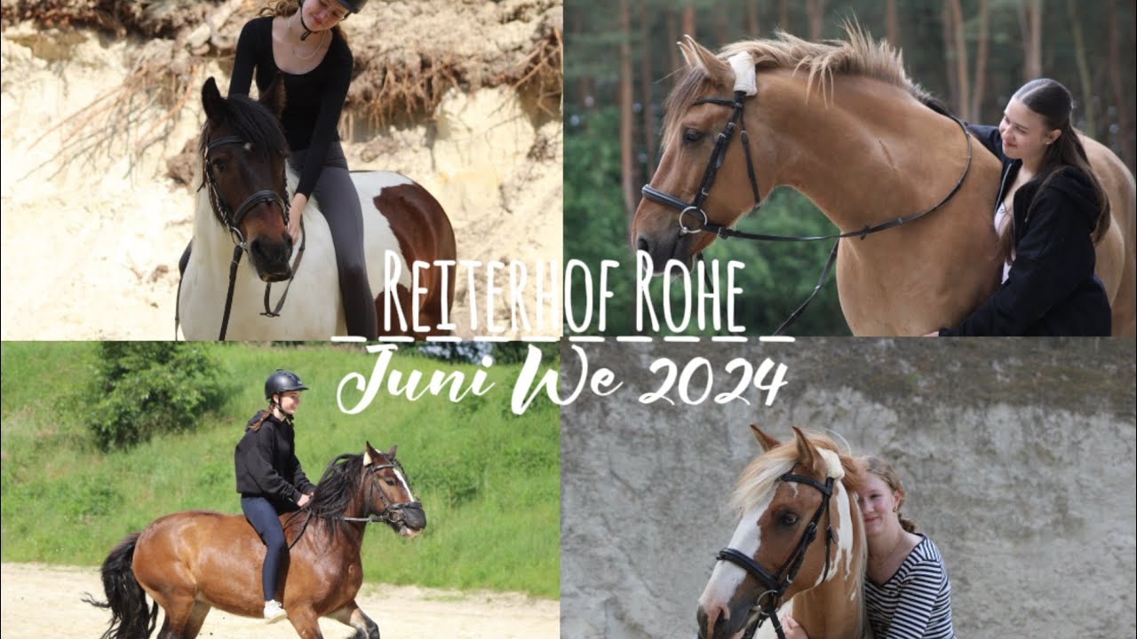 Juni We 24 ~ Reiterhof Rohe