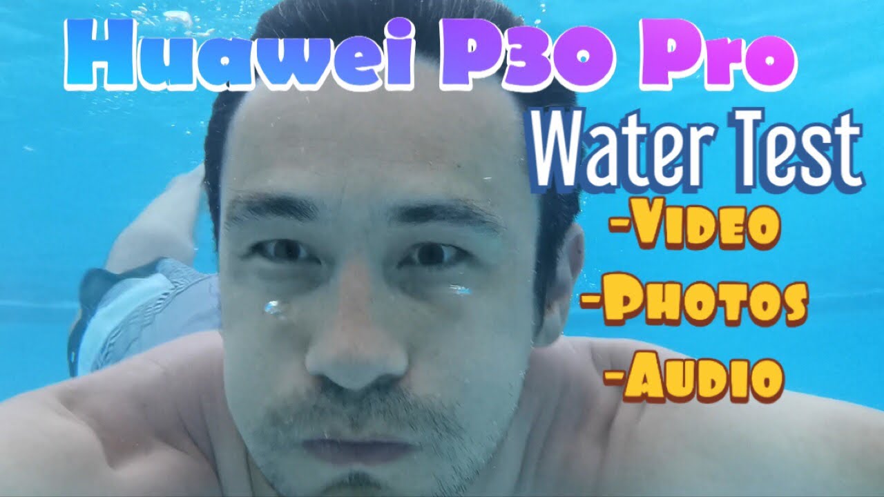 Huawei P30 Pro: тест камеры в бассейне (видео, фото, аудио)