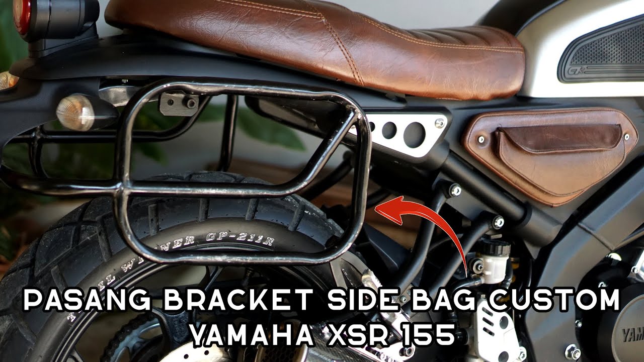 PASANG BRACKET SIDE BAG CUSTOM YAMAHA XSR 155