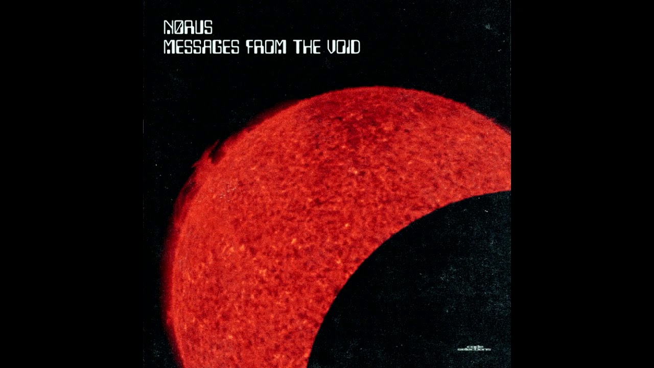 Nørus - Messages from the Void