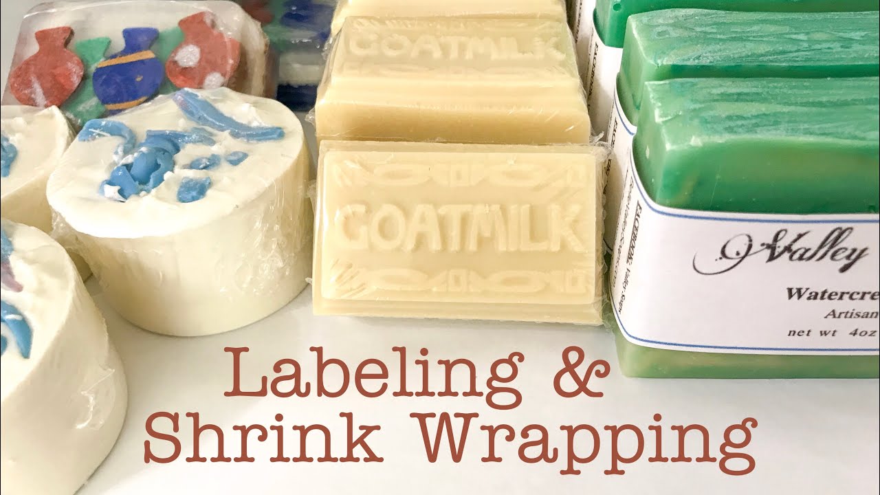 Labeling & Shrink Wrapping | Belle Valley Soaps