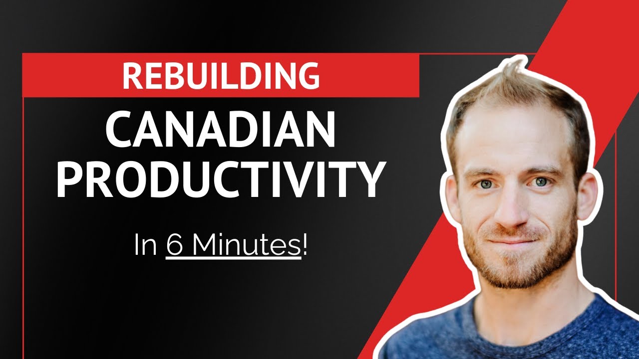 3 Ways Canada Can Bounce Back from its Productivity Slump | A 6-Minute Webinar Recap