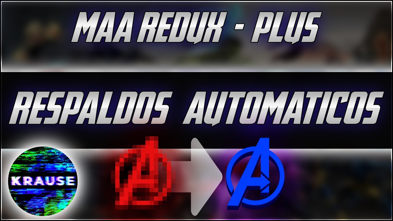 🎮 MAA REDUX 6.18+ |  BACKUPS AUTOMÁTICOS de Partidas! 💾✅ (Versiones 6.16/6.18)