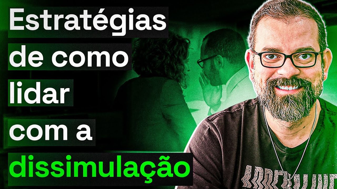 ESTRAT&Eacute;GIAS PARA LIDAR COM A DISSIMULA&Ccedil;&Atilde;O