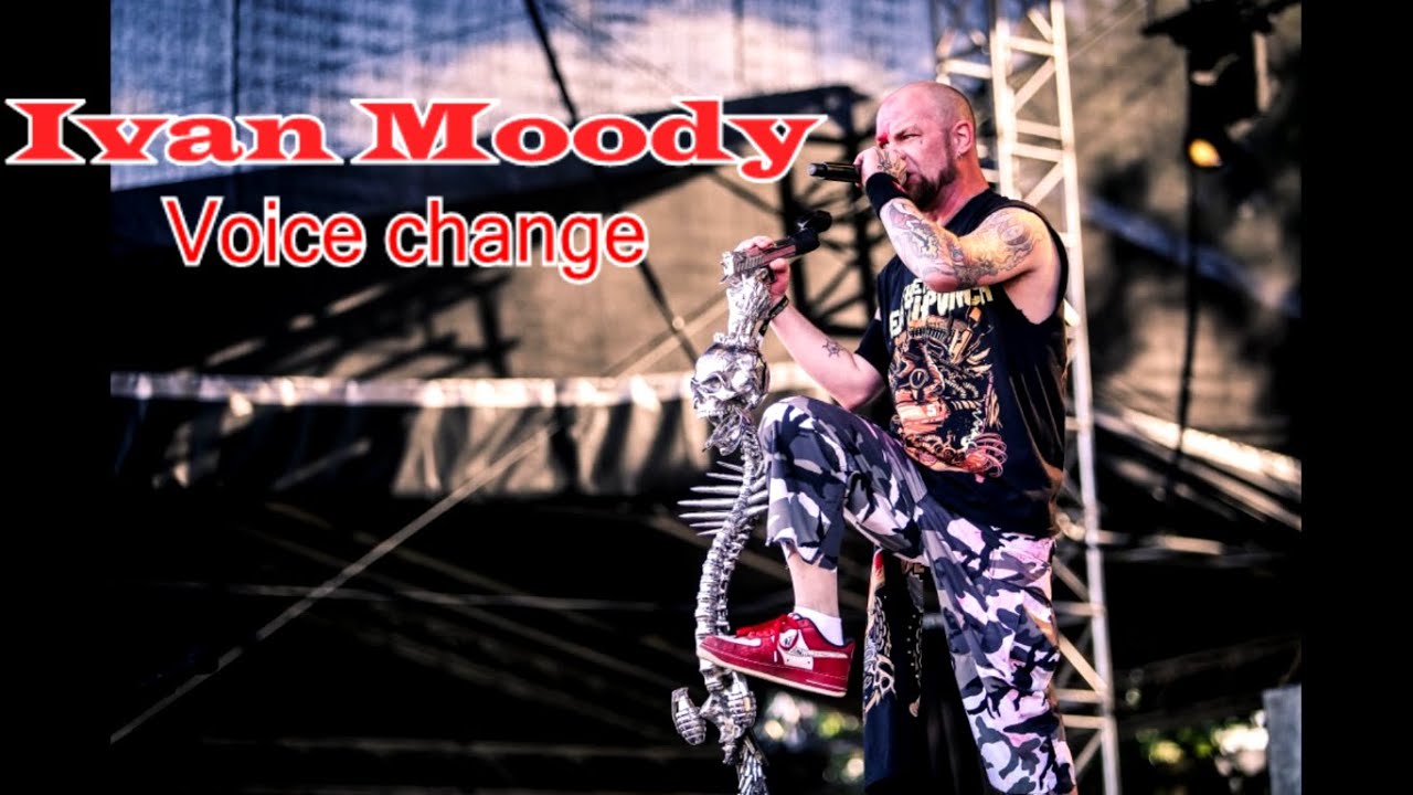 Ivan Moody - Voice change 2001-2016