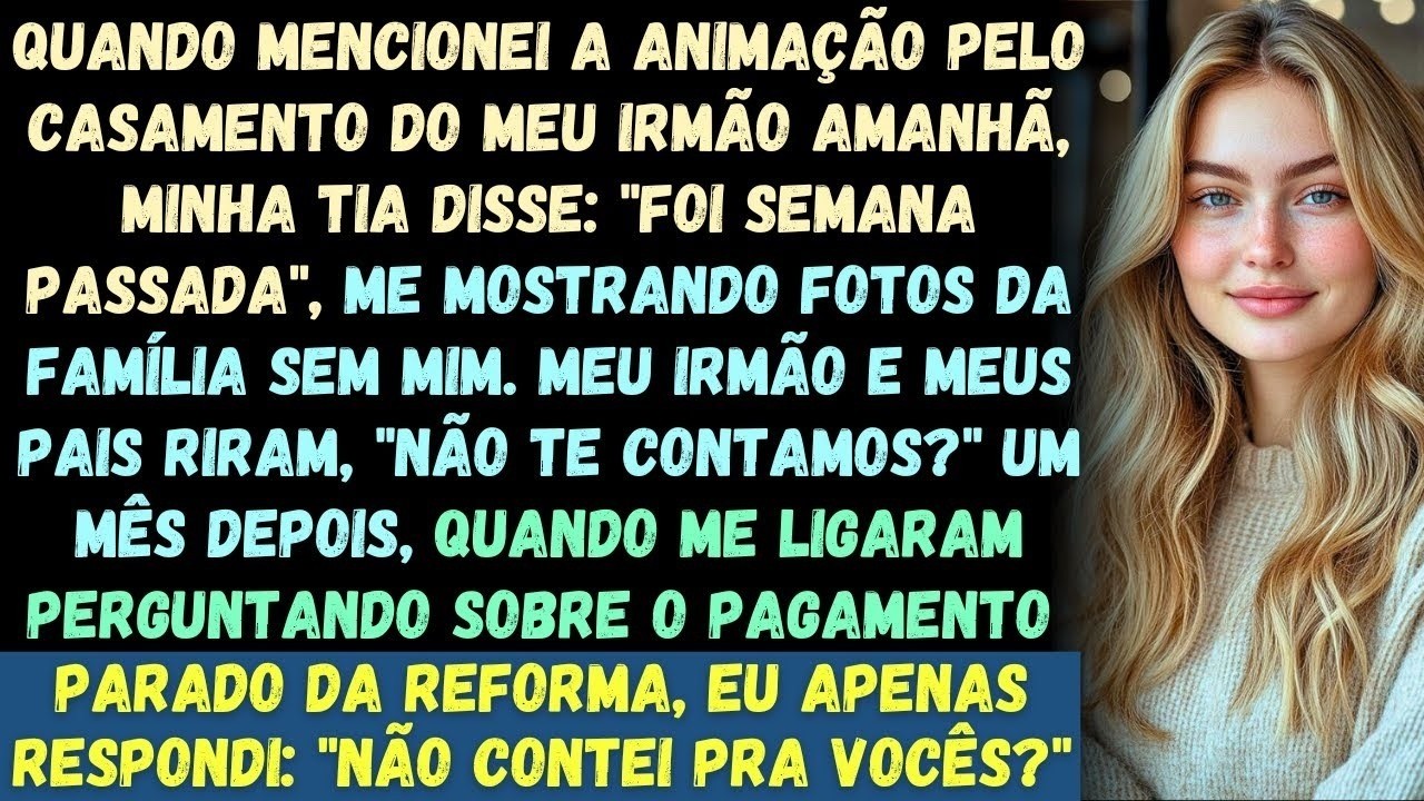 Na véspera do casamento do meu irmão, quando eu disse Mal posso esperar pela cerimônia amanhã