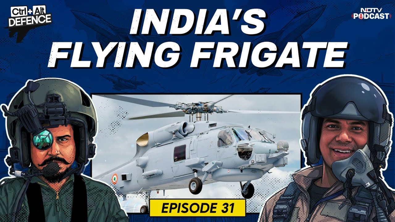 MH-60R | India’s Flying Frigate: The MH-60 ‘Romeo’ | CTRL ALT Defence Ep 31