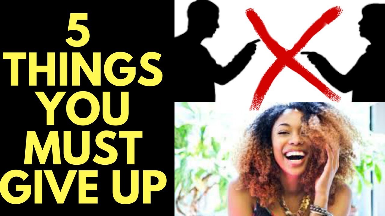 5 Things to Give Up to Feel Happy INSTANTLY