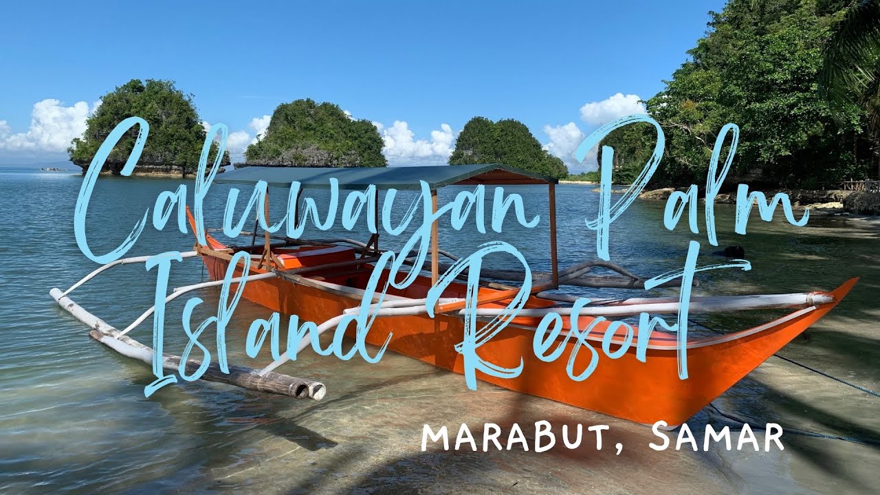 Caluwayan Palm Island Resort & Restaurant | 📍Marabut, Western Samar