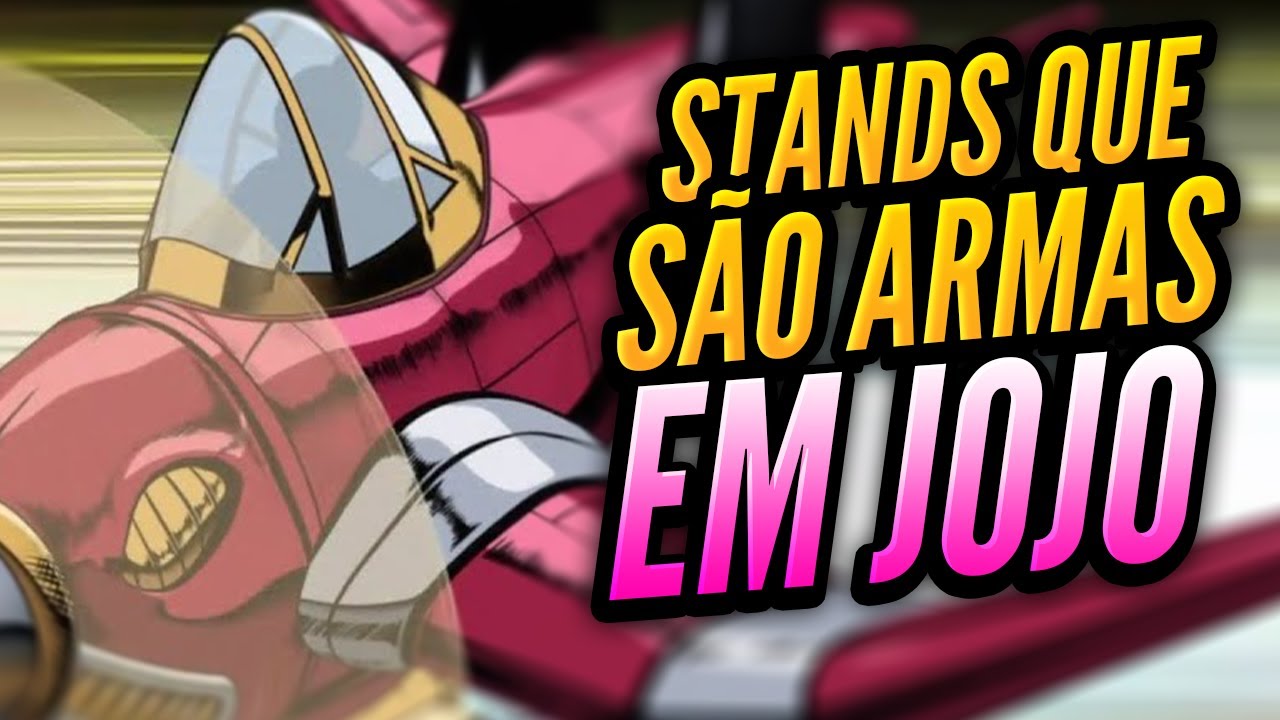 PEW! PEW! PEW! Stands Que São Armas Em JOJO!