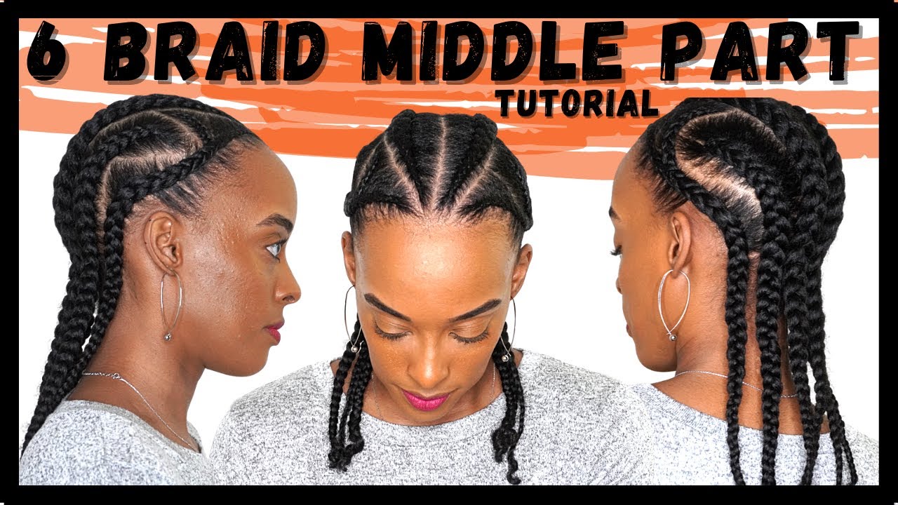 SIX BRAID MIDDLE PART CORNROW TUTORIAL: How to Cornrow Natural Hair | Kia Rene