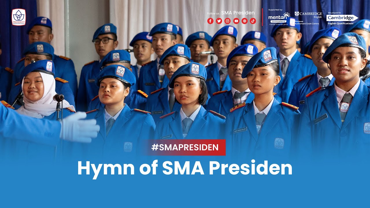 Hymn of SMA Presiden - Part 4