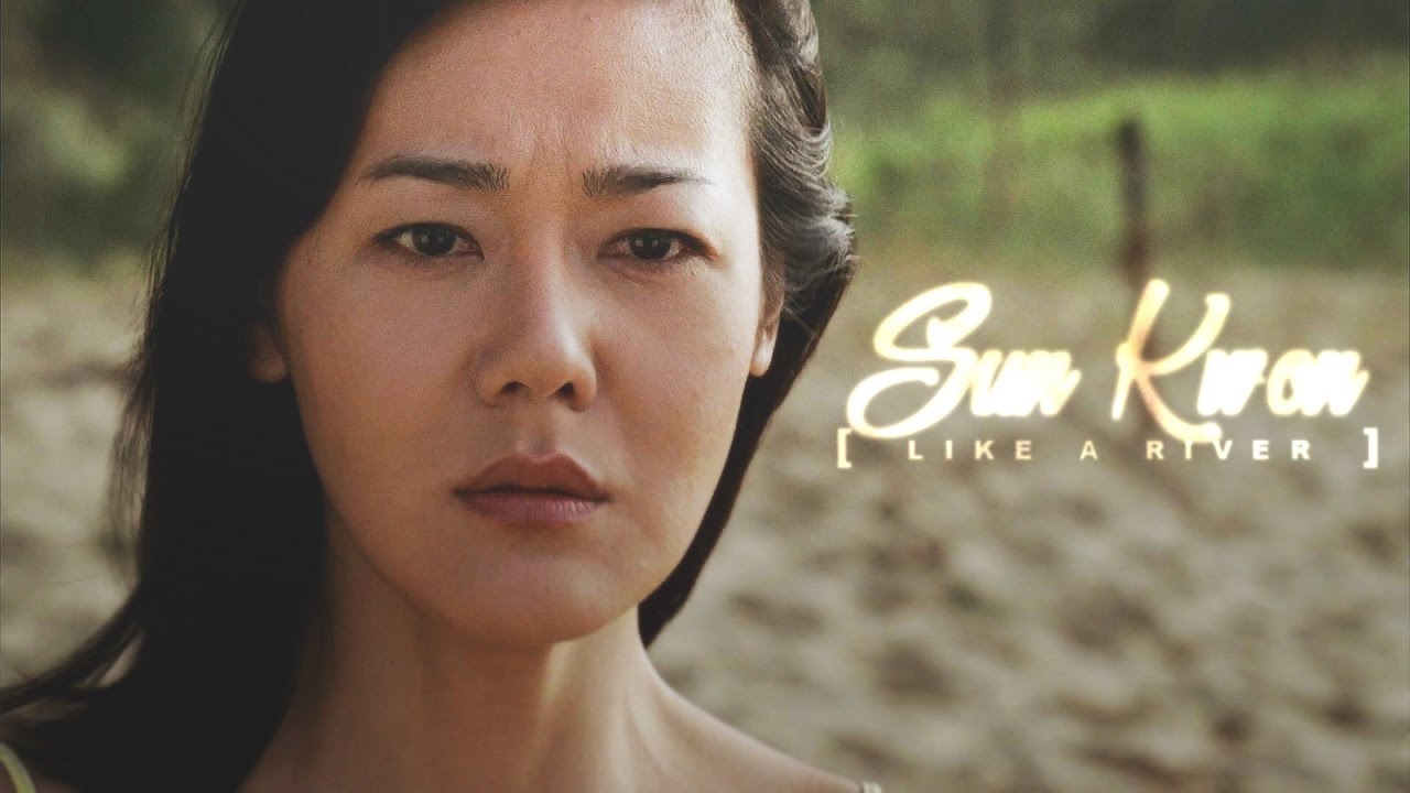 (Lost) Sun Kwon || Like A River