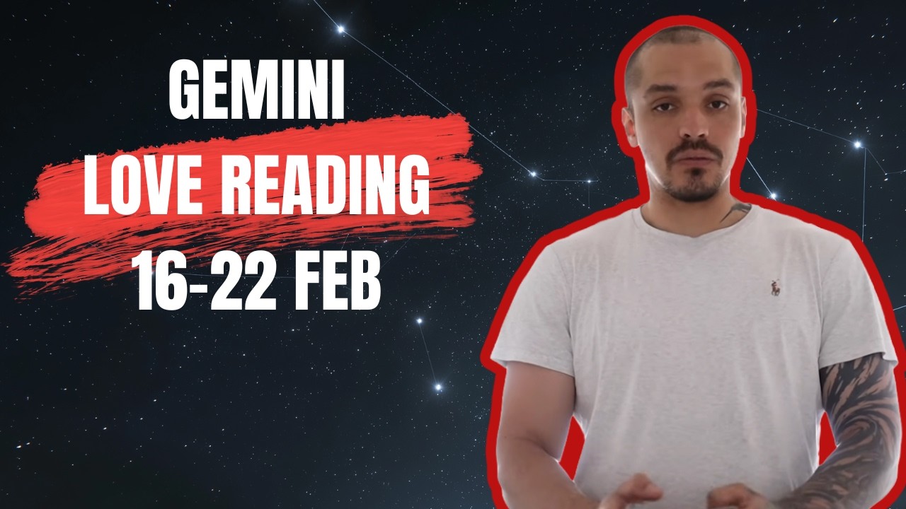 GEMINI: A Karmic Relationship That Follows You Until You Face Your Shadow | 16-22 February Tarot