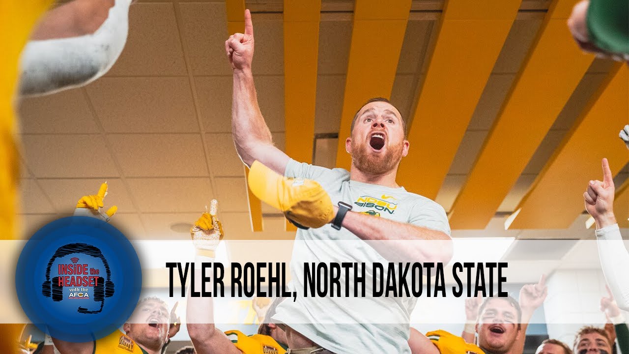 Inside the Headset - Tyler Roehl, OC - North Dakota State