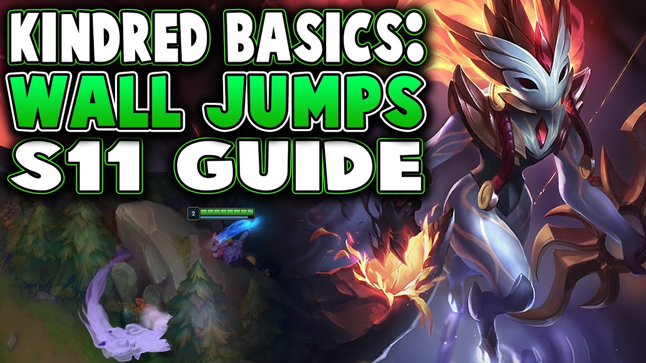 Season11 Basic Kindred Wall Jump Guide! Hard And Easy Wall Hops - League Of Legends