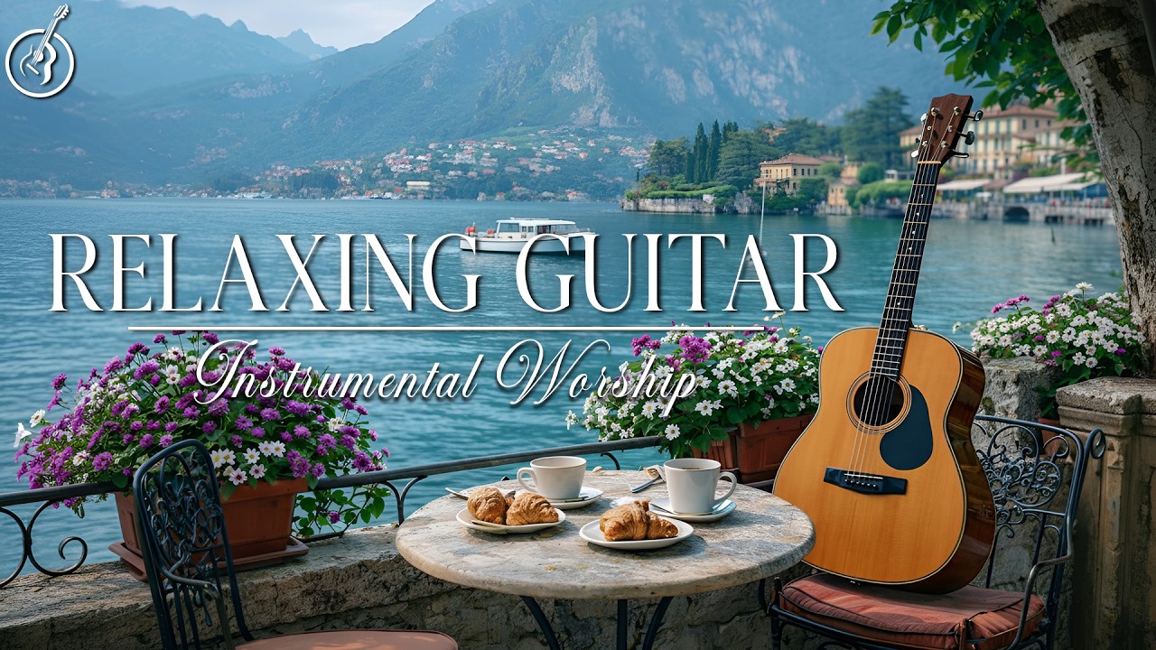 Peaceful Worship Guitar - 3 HOURS Instrumental Acoustic Songs for Prayer and Relaxing