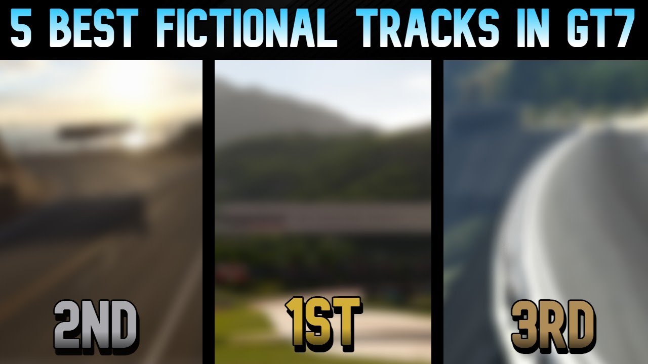 Top 5 BEST Fictional Tracks in Gran Turismo 7!
