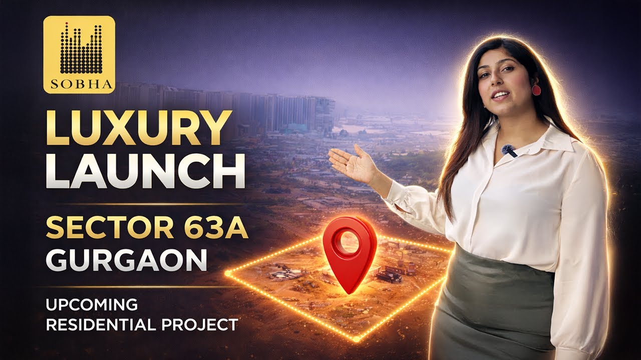 Sobha Upcoming Project in Sector 63A Gurgaon | Luxury Apartments